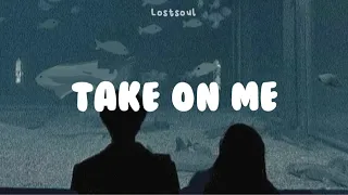 Take On Me_ A-ha [Lyrics]