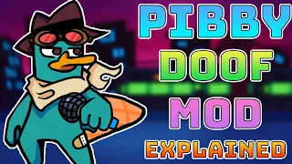 The Pibby Doof Mod Explained in fnf (Come Learn With Pibby x FNF Mod)