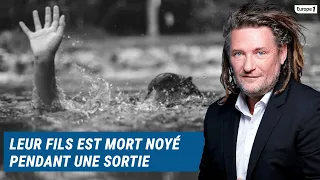 Olivier Delacroix (Libre antenne) - Leur fils est mort noyé lors d’une sortie encadrée