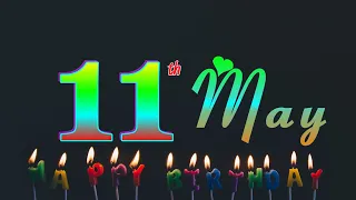 💖11 May birthday status🎊| 11 May happy birthday status😍| 11 May birthday wishes❣️