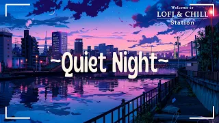 Riverbank in the Quiet Night🌆 - chill lofi beats to relax/study/deep focus