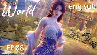 ENG SUB | Perfect World EP88 english