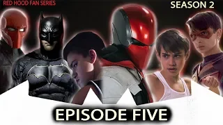 Episode 5: BATMAN RETURNS (S2E5) - RED HOOD S2 FINALE