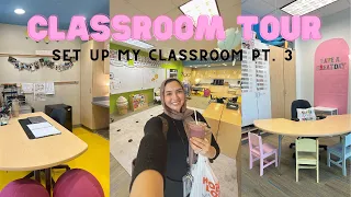 CLASSROOM TOUR/ SET UP MY CLASSROOM PT.2!