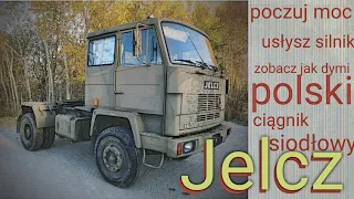 Odpalam wspaniały polski ciągnik siodłowy Jelcz