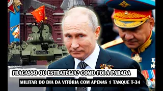 Fracasso Ou Estratégia? Como Foi A Parada Militar Do Dia Da Vitória Com Apenas 1 Tanque T-34