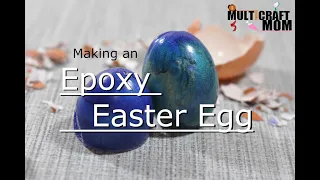 Epoxy Resin Easter Egg!