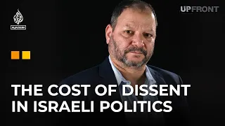 Israeli MP denounces 'tsunami of fanatic nationalism' in Israel | UpFront