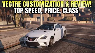 Vectre Customization & Full Review | Top Speed, Interior, Price | GTA Online Weekly Update