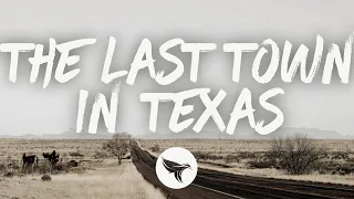 Wade Bowen - The Last Town in Texas (Lyrics)