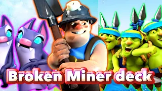 Broken Miner deck is very strong 💪 -Clash Royale