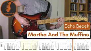 Echo Beach - Martha And The Muffins - Learn to Play! (Guitar Cover & Tab)