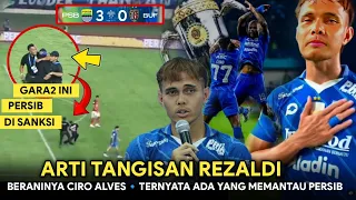 ARTI TANGISAN REZALDI😭Gara2 ini Persib Terancam Di Sanksi🔹Beraninya Ciro Alves🔹Ternyata Ada Memantau