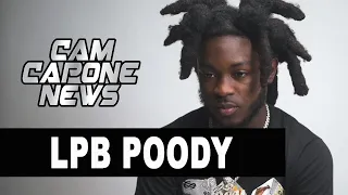 LPB Poody On Him & 3 Others Getting Shot & His Friend Dying: It Hurt Because He Wasnt In The Streets