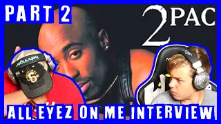 Made Dad Cry!🔥 2Pac - All Eyez on Me Interview 🔥 Part2 🔥🔥 Reaction