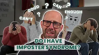 Do You Have Imposter Syndrome?