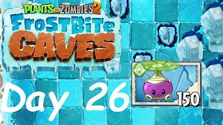 PvZ 2 Frostbite Caves - Day 26 Full Game Walkthrough