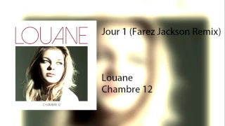 Louane - Jour 1 (Farez Jackson Remix)
