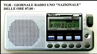 09 AGOSTO 2020 - TGR - GIORNALE RADIO UNO "NAZIONALE" DELLE ORE 07,00 -
