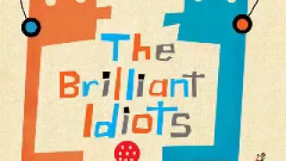 The Brilliant Idiots: Con.Sti.Pa.Tion & The Human Annihilation 1/4/17