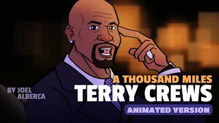 Terry Crews "A Thousand Miles" - Animated Version