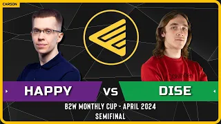 WC3 - [UD] Happy vs Dise [NE] - Semifinal - B2W Monthly Cup April 2024