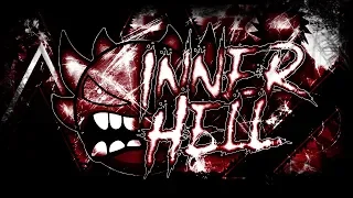 Inner Hell 100% by KaitokJumper (Extreme Demon) (On Stream)