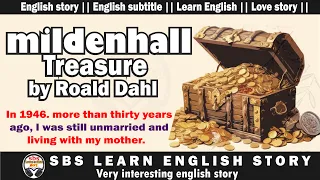 12 Sbs Learn English story 🍀 level 1🍀 The Mildenhall Treasure by Roald Dahl 🍀 through english story🍀