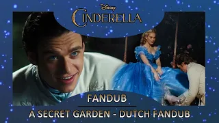 Cinderella - A Secret Garden Scene HD ( Dutch Fandub )