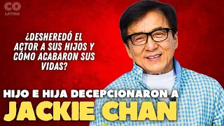 ¿Qué hijo e hija decepcionaron tanto a Jackie Chan que éste los repudió, y cómo acabaron sus vidas?