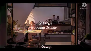 Ariana Grande - 34+35 (slowed + reverb)