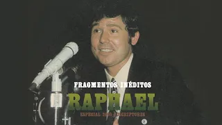 Raphael • Fragmentos Inéditos (Primera Parte)