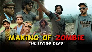 Making Of ZOMBIE - The Living Dead | Round2Hell | R2H