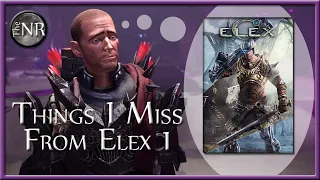 Elex 2: Things I Miss From Elex 1