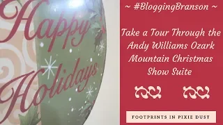 #BloggingBranson ~ Take a Tour of the Andy Williams Christmas Extravaganza Suite