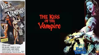 Kiss of the Vampire 1963 music by James Bernard