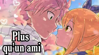 OS Fairy tail PLUS QU'UN AMI #1 (NALU)