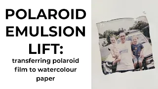 Polaroid film emulsion lift: How to transfer Polaroids to watercolour paper