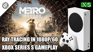 Metro Exodus: Next Gen Update - Xbox Series S Gameplay (60fps)