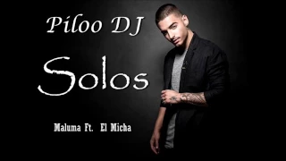Maluma-Solos-Ft.El Micha (Audio)