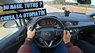 YOL TUTUŞUNA ŞAŞIRACAKSINIZ ! 2017 OPEL CORSA 1.4 OTOMATİK İNCELEME | POV SÜRÜŞ