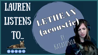 Lethean, But It's Acoustic This Time | A Katatonia Reaction