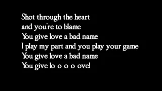 Bon Jovi - You give love a bad name - lyrics