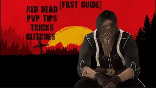 [FAST GUIDE] RDO PVP TIPS/TRICKS/GLITCHES