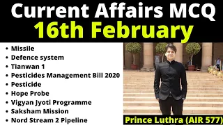 16 February 2021 | Daily Current Affairs MCQ [The Hindu | Prince Luthra (AIR 577) | UPSC UPPCS EPFO]