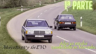 Mercedes 190 y sus EVO: Algo ya estaba cambiando en Mercedes.