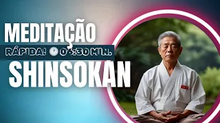 6:30 MINUTOS DA MEDITAÇÃO SHINSOKAN PARA CONTEMPLAR DEUS#meditação