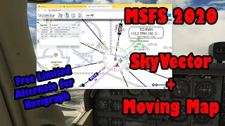 SkyVector + MSFS 2020 + Moving Map Setup and demonstration, Free Navigraph Alternate