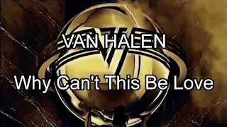 VAN HALEN - Why Can't This Be Love (Lyric Video)