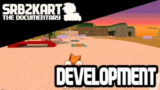 SRB2Kart The Documentary: Part 2 - Development